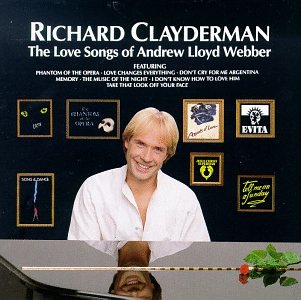 Richard Clayderman - Love Songs of Andrew Lloyd Webber - Zortam Music