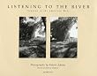 Listening to the River: Seasons in the American West