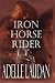 Iron Horse Rider
