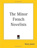 The Minor French Novelists