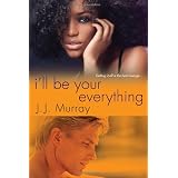 I'll Be Your Everything
