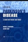 Parkinson's Disease: A Guide for Pati...