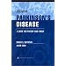 Parkinson's Disease: A Guide for Patient and Family