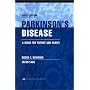 Parkinson's Disease: A Guide for Patient and Family