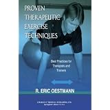 Proven Therapeutic Exercise Techniques: Best Practices for Therapists and Trainers