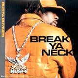 Break Ya Neck