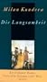 Die Langsamkeit: Roman