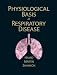 Book Physiological Basis of Respiratory Disease
