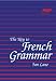 The Key to French Grammar Key Stage 3 and 4