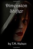 Dimension Shifter: Dimensions Saga Book 1