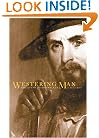 Westering Man: The Life of Joseph Walker