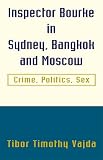 Inspector Bourke in Sydney, Bangkok and Moscow