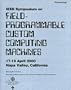 2000 IEEE Symposium on Field-Programmable Custom Computing Machines: Proceedings : April 17-19, 2000 Napa Valley, California