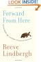 Forward From Here: Leaving Middle Age--and Other Unexpected Adventures