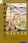 Utopian Vistas: The Mabel Dodge Luhan House and the American Counterculture