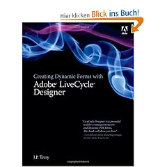 Creating Dynamic Forms with Adobe LiveCycle Designer