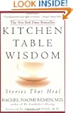 Kitchen Table Wisdom: Stories That Heal