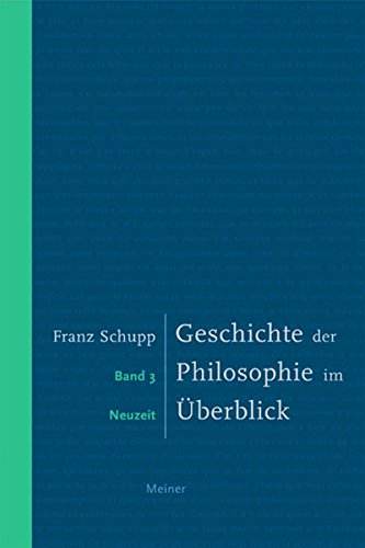 Geschichte der Philosophie im Überblick: Band 3: Neuzeit (German Edition)