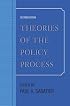 Theories of the Policy Process, Second Edition