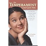 the temperament god gave you the classic key to knowing yourself getting along with others and growing closer