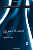 Social origins of educational systems
