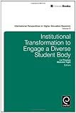 Institutional transformation to engage a diverse student body