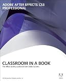 Adobe After Effects CS3 Professional Classroom in a Book