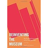 reinventing the museum the evolving conversation on the paradigm shift