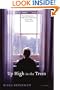 Up High in the Trees: A Novel