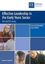 Effective Leadership in the Early Years Sector (Issues in Practice)
