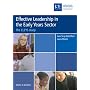 Effective Leadership in the Early Years Sector (Issues in Practice)