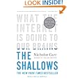 The Shallows: What the Internet Is Doing to Our Brains