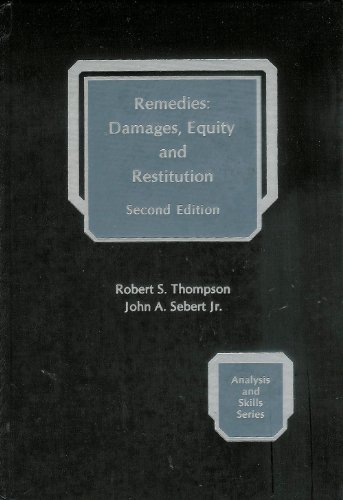 Remedies: Damages, Equity and Restitution. Second Edition (Analysis and Skills Series)
