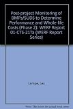 Performance and whole life costs of best management practices and sustainable urban drainage systems : (final report for phases 1 and 2 of project 01-CTS-21T)