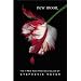 New Moon (The Twilight Saga, Book 2) ~ Stephenie Meyer
