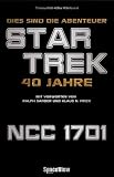 Dies sind die Abenteuer... 40 Jahre Star Trek (Space View) - Thomas H�hl