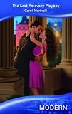 The Last Kolovsky Playboy (Mills & Boon Modern)