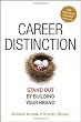 Career Distinction: Stand Out by Building Your Brand Career Distinction: Stand Out by Building Your Brand