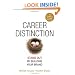 Career Distinction: Stand Out by Building Your Brand