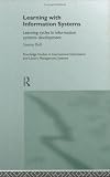 View Book 'Learning with Information Systems: Analysis and Design in Developing Countries (Routledge Studies in Information and Library Management Systems, 1)'