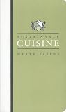 Sustainable Cuisine: White Papers