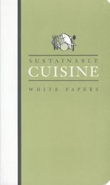 Sustainable Cuisine: White Papers