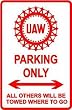 UAW PARKING sign * street union car factory