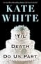 'Til Death Do Us Part (Bailey Weggins Mysteries)