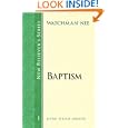 New Believer's Series: Baptism by Watchman Nee