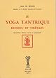 Le yoga tantrique hindou et tib�tain