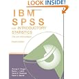 SPSS for Introductory and Intermediate Statistics: IBM SPSS for Introductory Statistics:...
