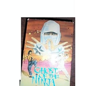Ghost of the Ninja [VHS]