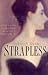 Strapless: John Singer Sargent and the Fall of Madame X