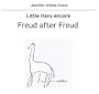 Freud after Freud: Little Hans encore